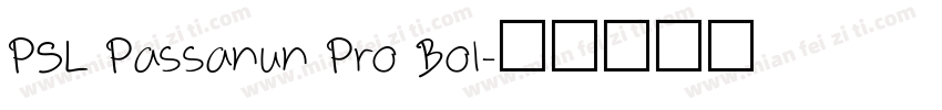 PSL Passanun Pro Bol字体转换